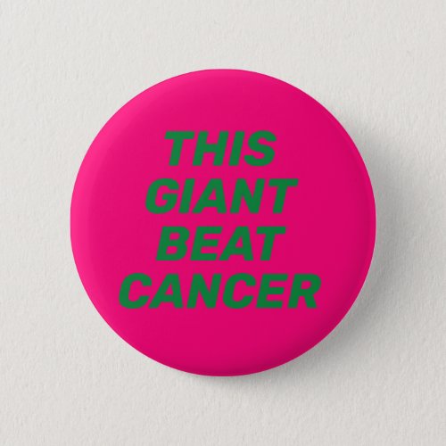 This Giant Beat Cancer Button