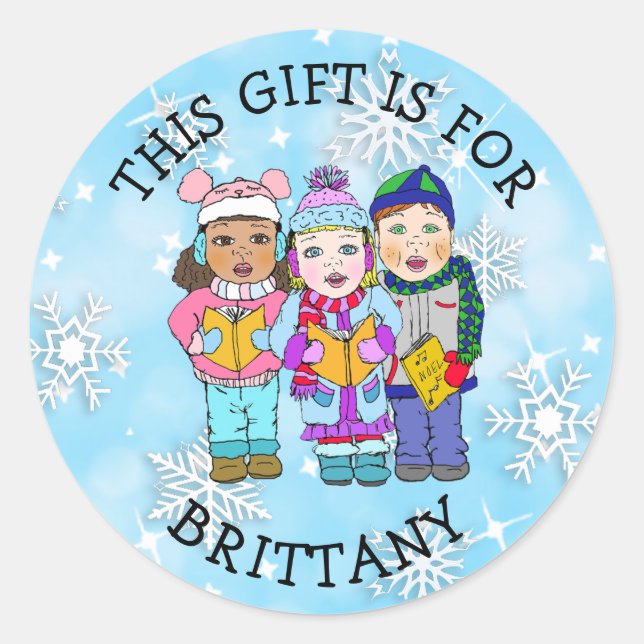 This Gift is For... Christmas Carolers Classic Round Sticker (Front)