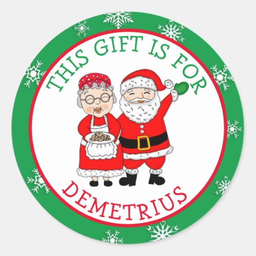 This Gift is For Mr and Mrs Claus  Classic Round Sticker