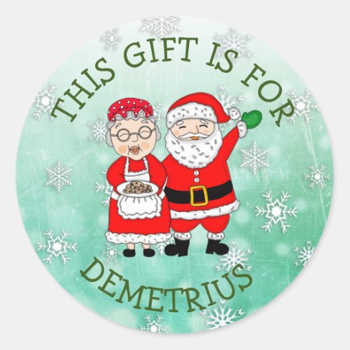 This Gift is For Mr and Mrs Claus Classic Round Sticker