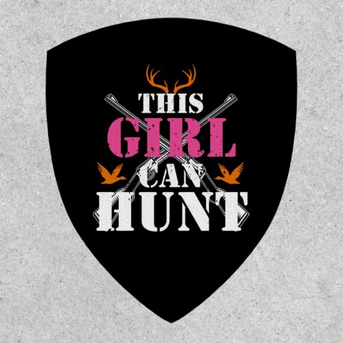 This Girl Can Hunt Deer Hunting Lover Essential Patch