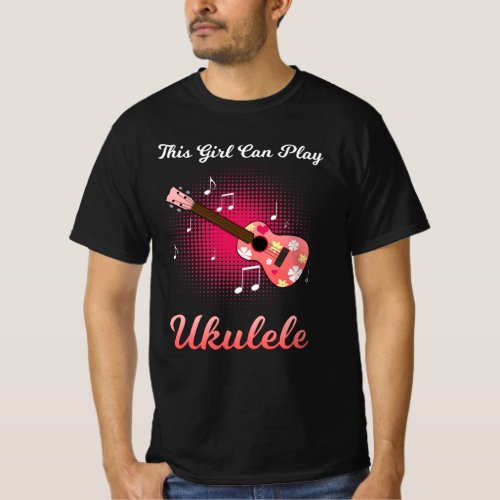 This Girl Can Play Ukulele T_Shirt