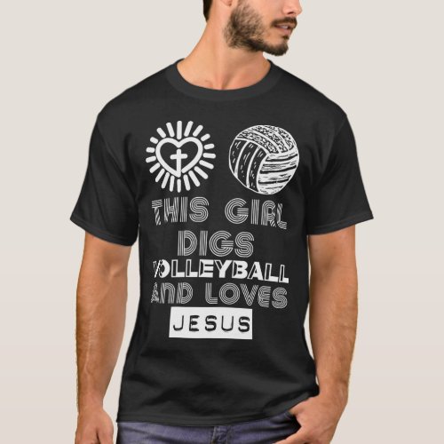 This Girl Digs Volleyball and Loves Jesus Female T_Shirt
