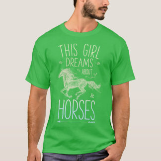 This Girl Dreams About Horses Horse Riding Racing T-Shirt