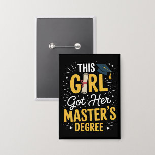 This Girl Got Her Masters Degree Graduation 2026 Button