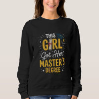 This Girl Got Her Masters Degree Graduation 2026