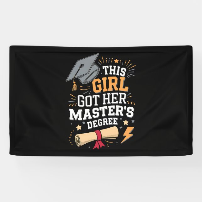 This Girl Got Her Master's Degree Graduation Banner (Horizontal)