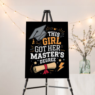 This Girl Got Her Master's Degree Graduation Foam Board