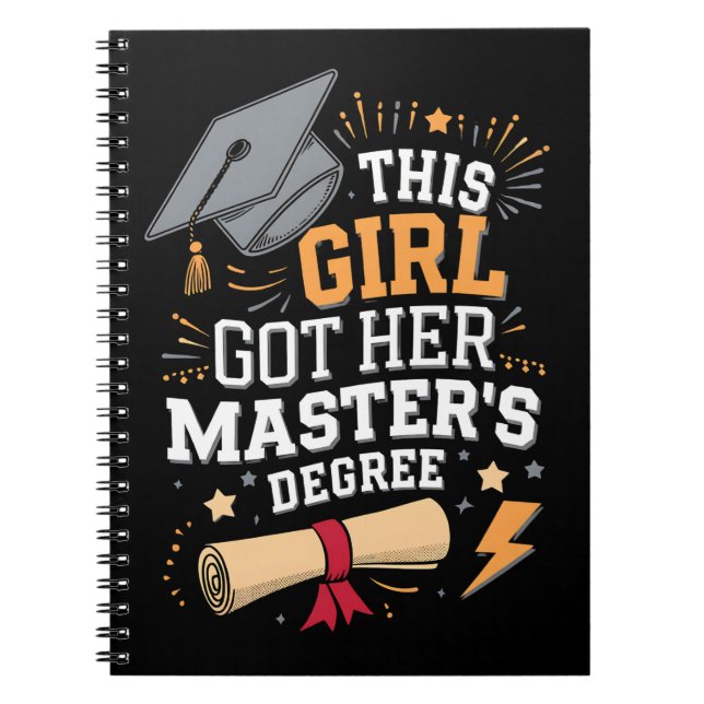 This Girl Got Her Master's Degree Graduation Notebook (Front)