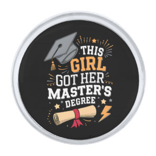This Girl Got Her Master's Degree Graduation Silver Finish Lapel Pin
