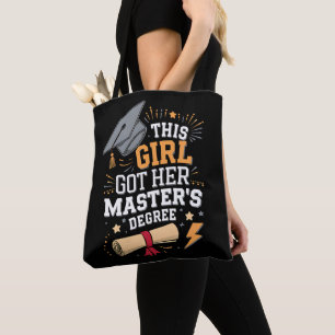 This Girl Got Her Master's Degree Graduation Tote Bag