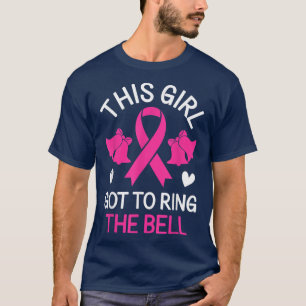 This Girl Got to Ring the Bell Chemo Grad Breast C T-Shirt