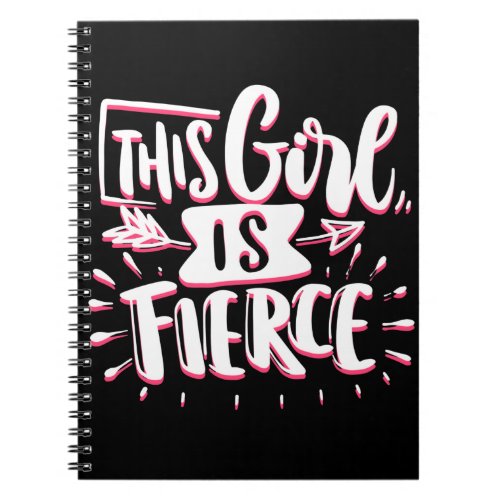 This Girl Is Fierce Girl Empowerment Notebook