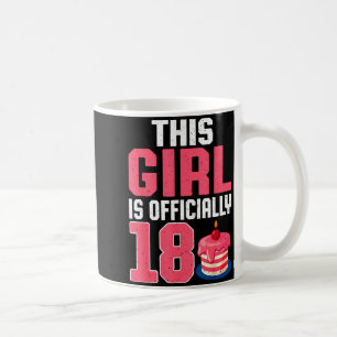 This Girl Is Ly 18 Years Old 18th Birthday Party Coffee Mug