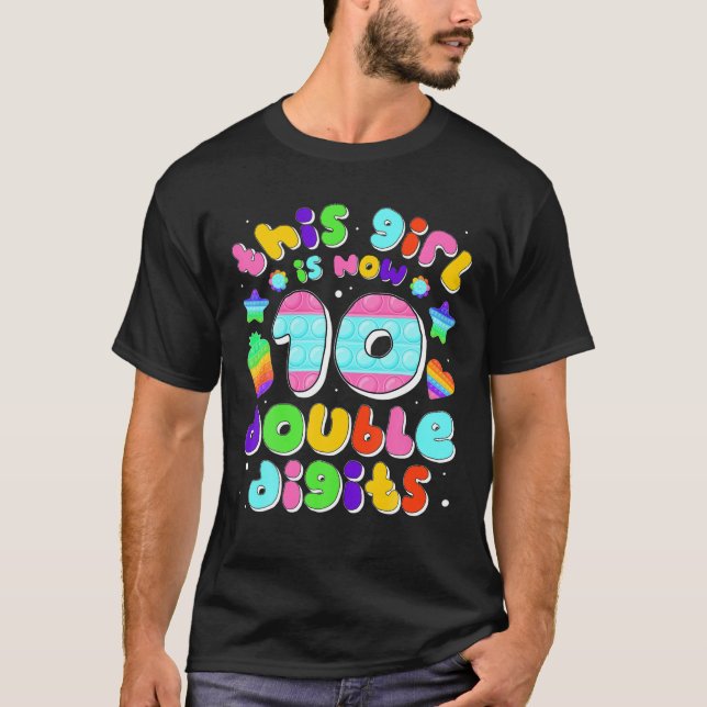 This Girl Is Now 10 Double Digit 10Th Birthday T-Shirt (Front)