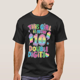 This Girl Is Now 10 Double Digit Pop It 10th Birth T-Shirt