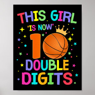 This Girl Is Now 10 Double Digits 10th Birthday Ba Poster