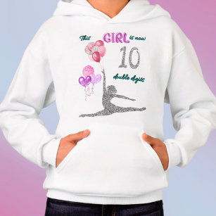This Girl Is Now 10 Double Digits Gymnastics   Hoodie