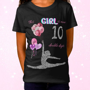 This Girl Is Now 10 Double Digits Gymnastics  T-Sh T-Shirt