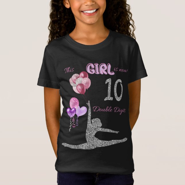 This Girl Is Now 10 Double Digits Gymnastics  T-Shirt (Front)