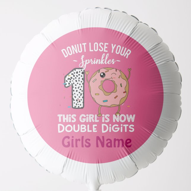 This Girl is Now Double Digits 10th Birthday Donut Balloon (Front)