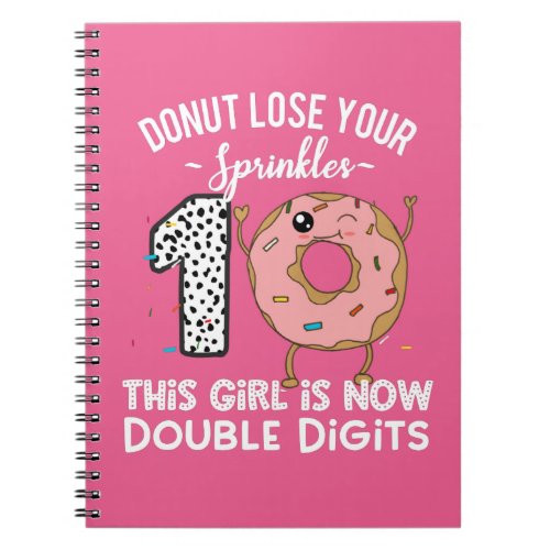 This Girl is Now Double Digits 10th Birthday Donut Notebook
