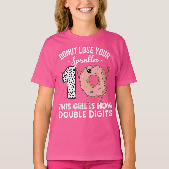 This Girl is Now Double Digits 10th Birthday Donut T-Shirt (Front)