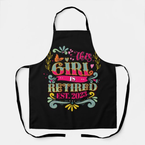 This Girl Is Retired 2023 Funny Retirement Mom Wom Apron