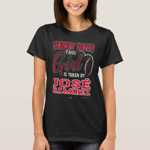 This Girl is Taken By Jose Ramirez Cleveland MLBPA T-Shirt