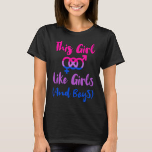 This Girl Like Girls And Boys Lesbian Bisexual LGB T-Shirt