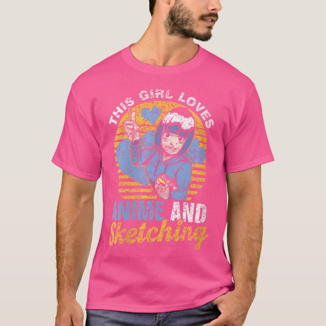 This Girl Loves Anime And Sketching Sketch Lover A T-Shirt (Front)