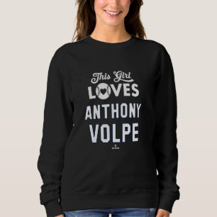 This Girl Loves Anthony Volpe New York Baseball ML Sweatshirt