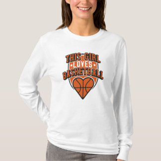 this girl loves basketball T-Shirt