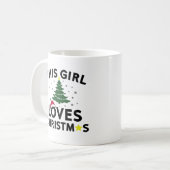 This Girl Loves Christmas Coffee Mug (Front Left)