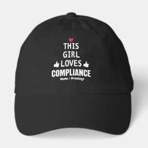 This Girl Loves Compliance Cute Gifts for Risk Hat
