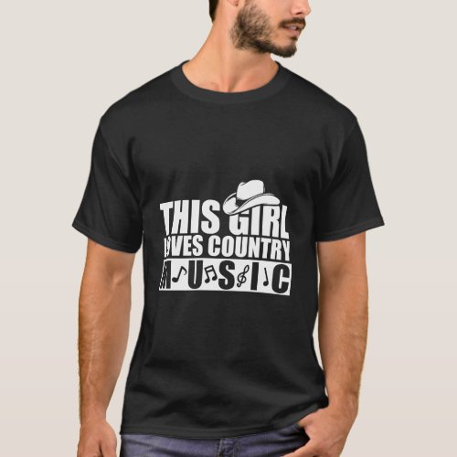 This Girl Loves Country Music For A Western Folk F T_Shirt