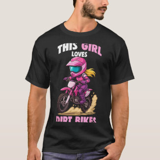 This Girl Loves Dirt Bikes Motocross T-Shirt