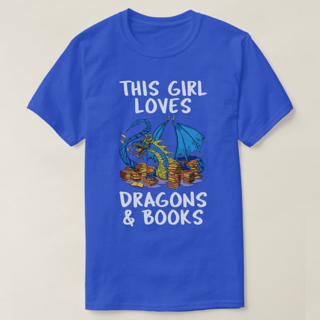 This Girl Loves Dragons And Books II T-Shirt (Design Front)