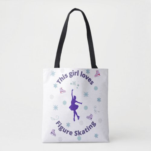 This Girl Loves Figure Skating  Tote Bag