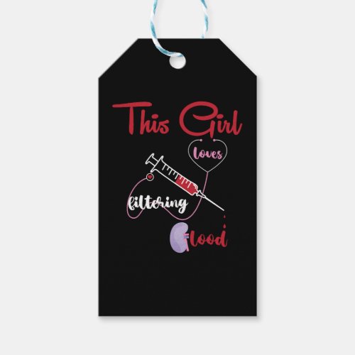This Girl Loves Filtering Blood Dialysis Nurse Gift Tags
