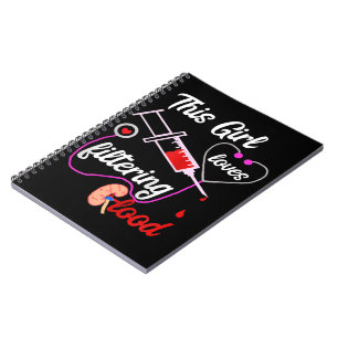 This Girl Loves Filtering Blood Dialysis Nurse Notebook
