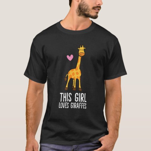 This Girl Loves Giraffes T-Shirt
