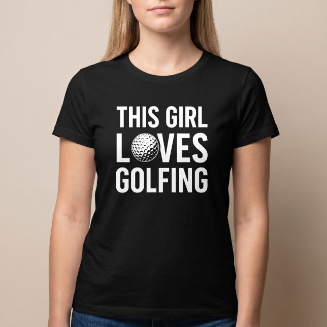 This Girl Loves Golfing T-Shirt (Creator Uploaded)
