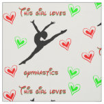 This Girl Loves Gymnastics Fabric