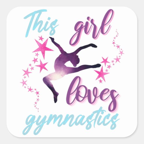 This Girl Loves Gymnastics Stars Leap Square Sticker