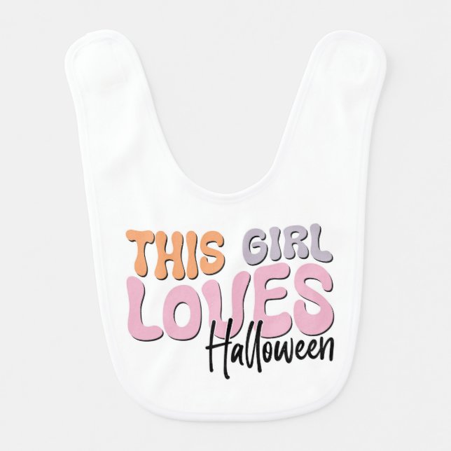 This Girl Loves Halloween Baby Bib (Front)