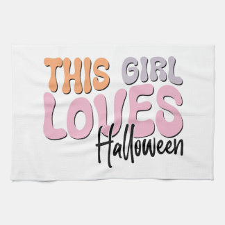 This Girl Loves Halloween Kitchen Towel
