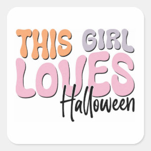 This Girl Loves Halloween Square Sticker