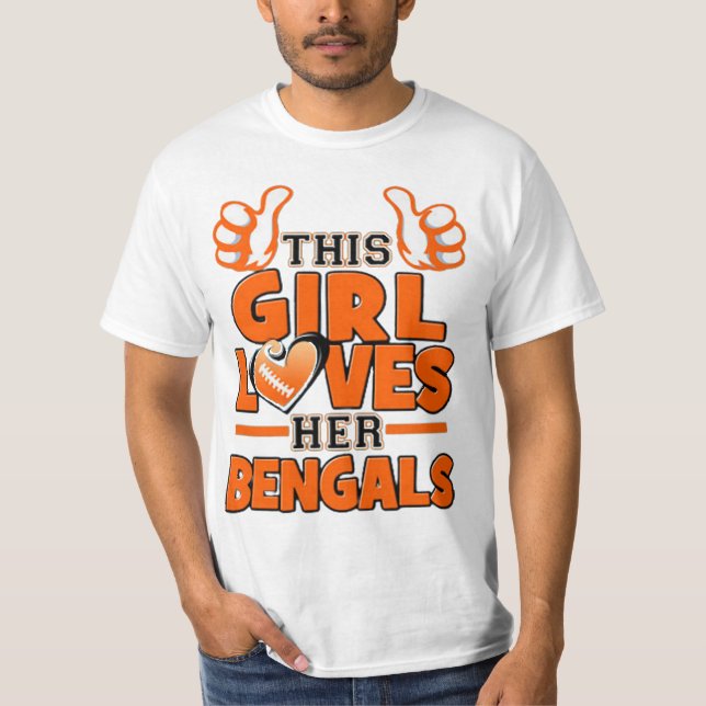 This Girl Loves Her Bengals T-Shirt (Front)
