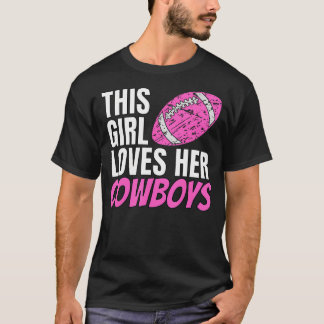 This Girl Loves Her Cowboys T-Shirt